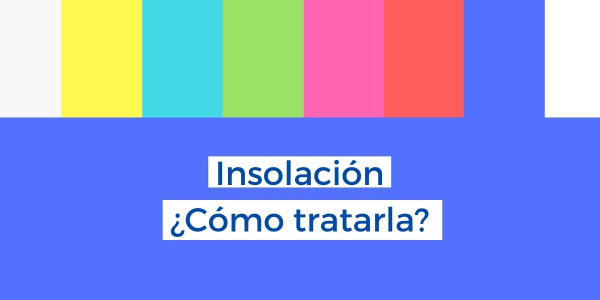 Insolación  ¿Cómo tratarla? 